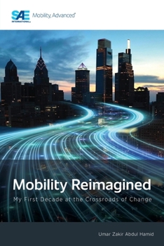 Mobility Reimagined: My First Decade at the Crossroads of Change