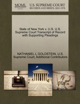 Paperback State of New York V. U.S. U.S. Supreme Court Transcript of Record with Supporting Pleadings Book