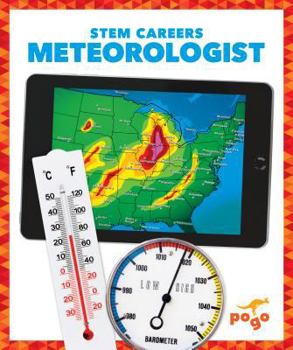 Meteorologist - Book  of the STEM Careers
