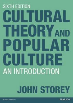 Paperback Cultural Theory and Popular Culture: An Introduction Book