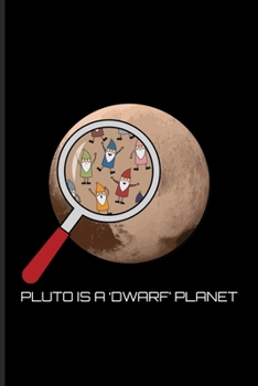 Paperback Pluto Is A Dwarf Planet: Planets Solar System Undated Planner - Weekly & Monthly No Year Pocket Calendar - Medium 6x9 Softcover - For Cosmology Book
