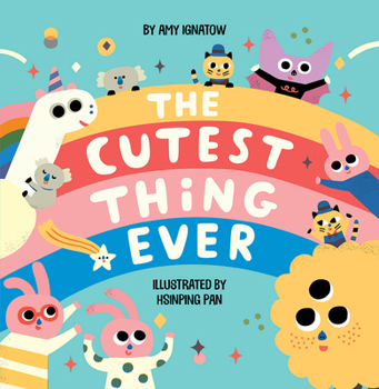 Board book The Cutest Thing Ever Book