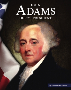 Library Binding John Adams: Our 2nd President Book