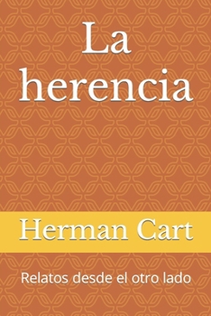 Paperback La herencia: Relatos desde el otro lado [Spanish] Book