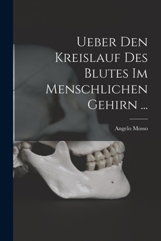 Paperback Ueber Den Kreislauf Des Blutes Im Menschlichen Gehirn ... [German] Book