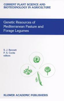Paperback Genetic Resources of Mediterranean Pasture and Forage Legumes Book