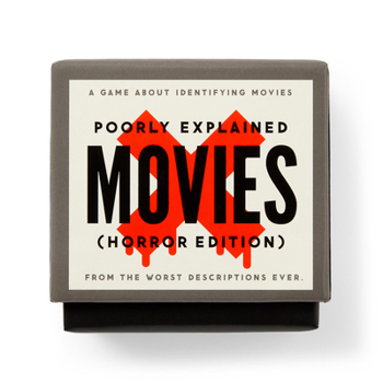 Mini Poorly Explained Movies - Horror Edition