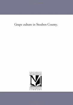 Paperback Grape culture in Steuben County. Book