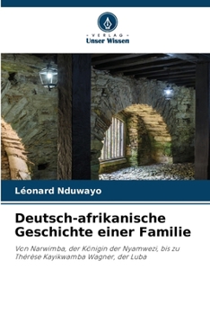 Paperback Deutsch-afrikanische Geschichte einer Familie [German] Book
