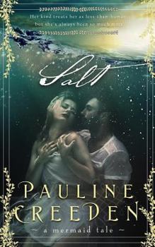 Salt - Book #1 of the A Mermaid Tale #0.5