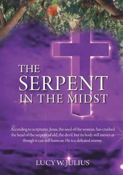 Paperback The Serpent in the Midst Book