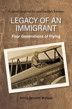 Paperback Legacy of an Immigrant: Four Generations of Flying Book