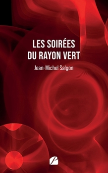 Paperback Les soirées du Rayon vert [French] Book