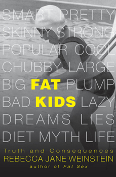 Hardcover Fat Kids: Truth and Consequences Volume 2 Book