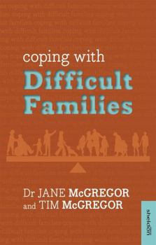 Paperback Coping with Difficult Families Book