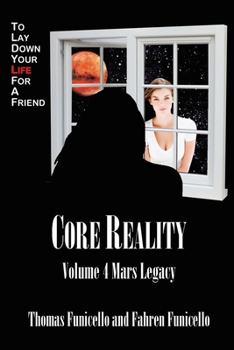 Paperback Core Reality Volume 4 Mars Legacy Book
