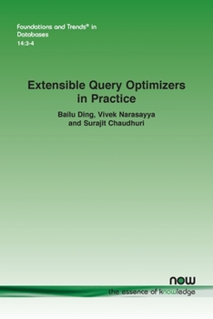 Paperback Extensible Query Optimizers in Practice Book