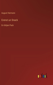 Hardcover Erenst un Snack: En lüttjen Pack [German] Book