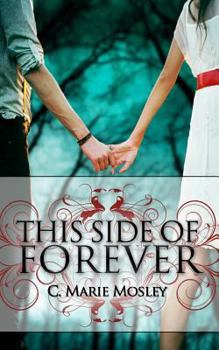 This Side of Forever - Book #1 of the Harden Fields