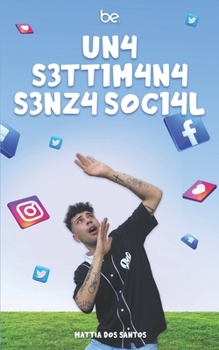 Paperback Una Settimana Senza Social [Italian] Book