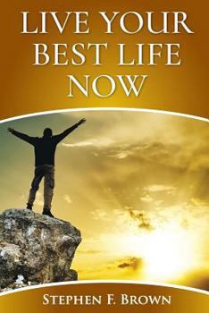 Paperback Live Your Best Life Now Book