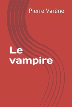Paperback Le vampire [French] Book