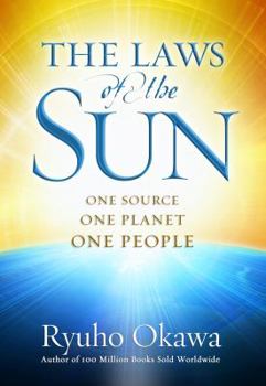 Hardcover The Laws of the Sun: One Source, One Planet, One People Book