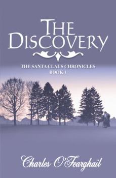 Paperback Santa Clause Chronicles, Book 1: The Discovery Book