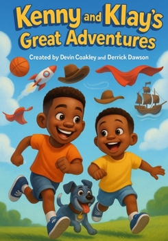 Kenny and Klay's Great Adventures