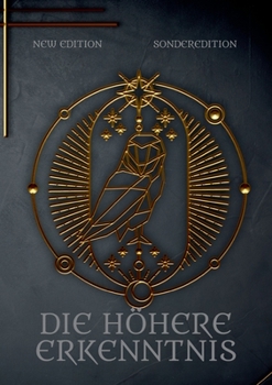 Paperback Die höhere Erkenntnis: New Edition. Sonderedition [German] Book