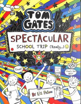 Paperback Tom Gates: Spectacular School Trip (Really.): 17 Book