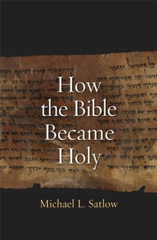 Hardcover How the Bible Became Holy Book