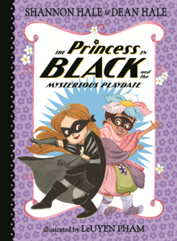 Princess in Black and the Mysterious Playdate