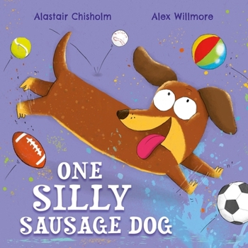 One Silly Sausage Dog