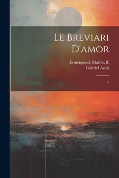Paperback Le breviari d'amor: 2 [French] Book