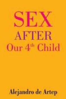Paperback Sex After Our 4th Child Book