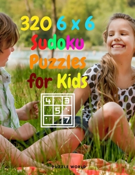 Paperback 320 6 x 6 Sudoku Puzzles for Kids Book