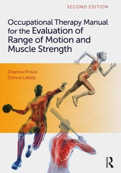 Paperback Occupational Therapy Manual for the Evaluation of Range of Motion and Muscle Strength Book