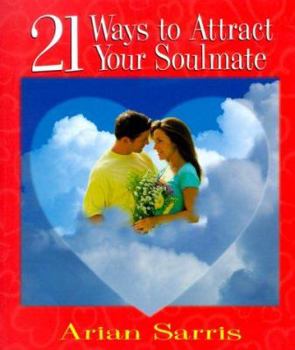 Paperback 21 Ways to Attract Your Soulmate Book