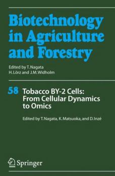 Paperback Tobacco By-2 Cells: From Cellular Dynamics to Omics Book