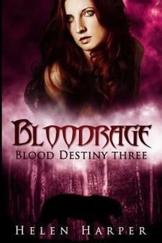 Bloodrage - Book #3 of the Blood Destiny
