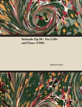 Paperback Sã(c)Rã(c)Nade Op.98 - For Cello and Piano (1908) Book