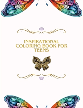 Inspirational coloring book with quotes: Inspirational coloring book to raise ones vibration with quotes