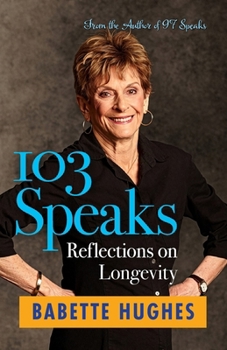 Paperback 103 Speaks: Reflections on Longevity Book