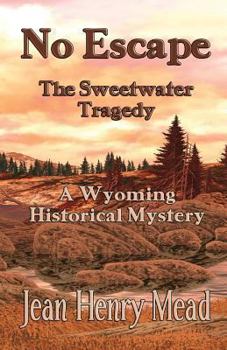 Paperback No Escape: The Sweetwater Tragedy Book