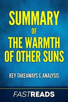 Paperback Summary of The Warmth of Other Suns: Includes Key Takeaways & Analysis Book