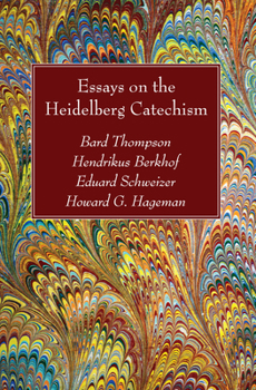 Paperback Essays on the Heidelberg Catechism Book