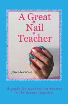 Paperback A Great Nail Teacher Book