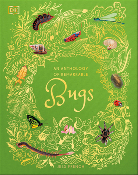 Hardcover An Anthology of Remarkable Bugs Book