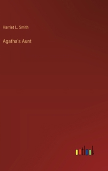 Hardcover Agatha's Aunt Book